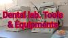 Dental Lab Tools And Equipments
